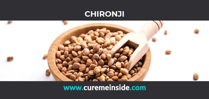 Chironji: Health Benefits, Side Effects, Uses, Dosage, Interactions